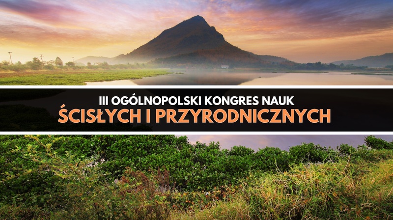 III Ogólnopolski Kongres Nauk Ścisłych i Przyrodniczych