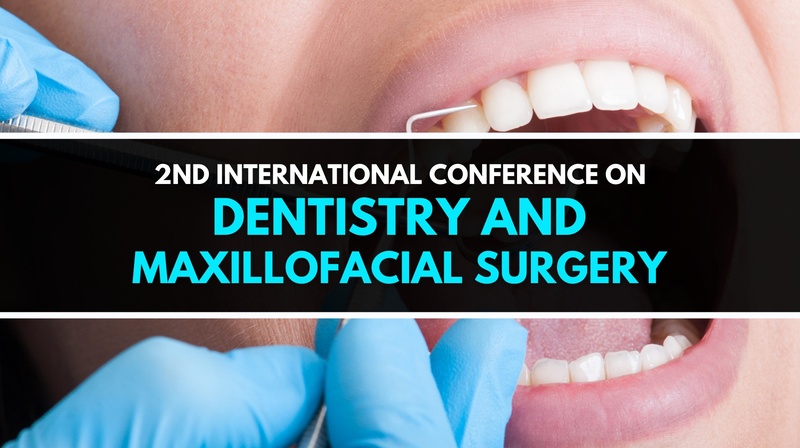 2nd International Conference on Dentistry and Maxillofacial Surgery
