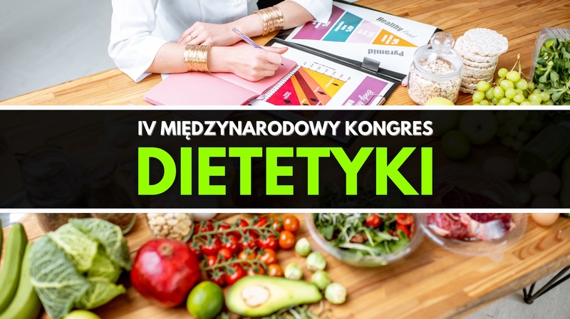 IV Międzynarodowy Kongres Dietetyki 
