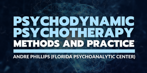 psychodynamic-psychotherapy-methods-and-practice