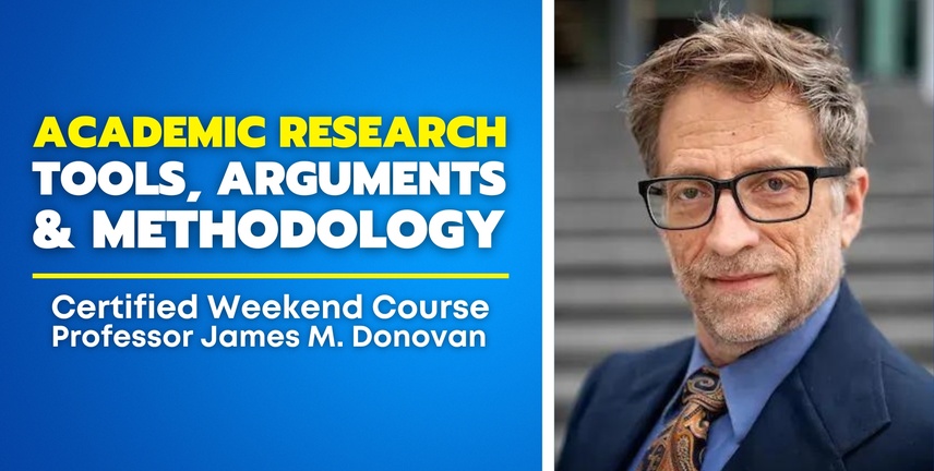 Academic Research: Tools, Arguments & Methodology course with Prof. James Donovan