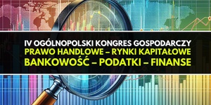 IV Ogólnopolski Kongres Gospodarczy
