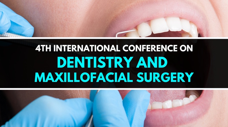 4th International Conference on Dentistry and Maxillofacial Surgery