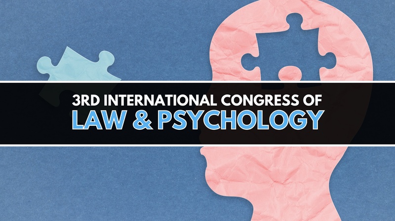 3rd International Congress of Law & Psychology