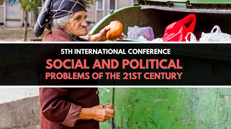 5th International Conference on “Social and Political Problems of the 21st Century”