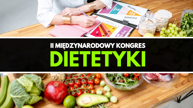 ll Międzynarodowy Kongres Dietetyki