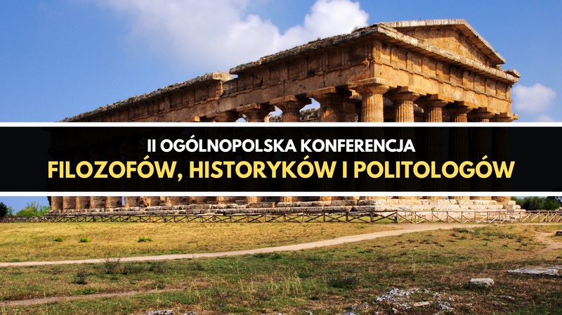 II Ogólnopolska Konferencja Filozofów, Historyków i Politologów 