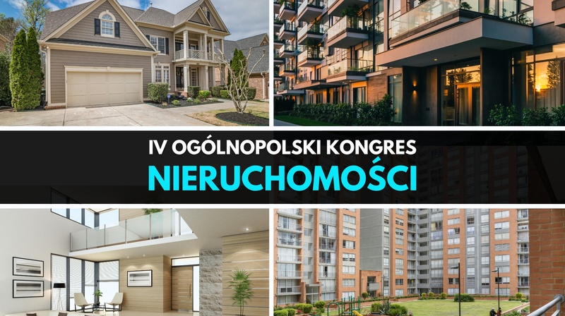 IV Ogólnopolski Kongres Nieruchomości