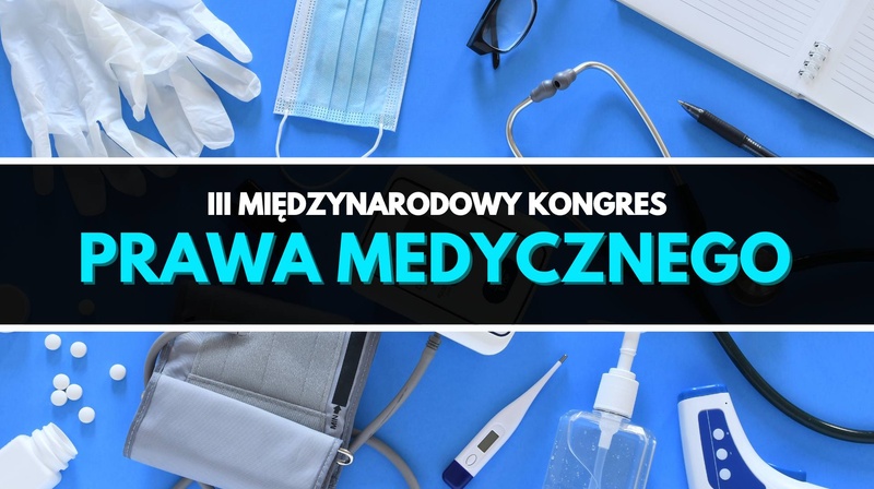 III Międzynarodowy Kongres Prawa Medycznego