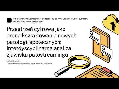 "Przestrzeń cyfrowa jako arena kształtowania nowych patologii społecznych" - mgr Luiza Bergcholc