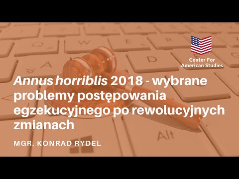 Annus horriblis 2018 - wybrane problemy postępowania egzekucyjnego po rewolucyjnych zmianach